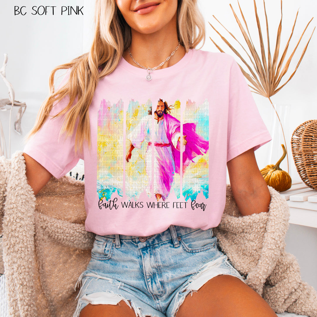 FAITH WALKS FEET FEAR