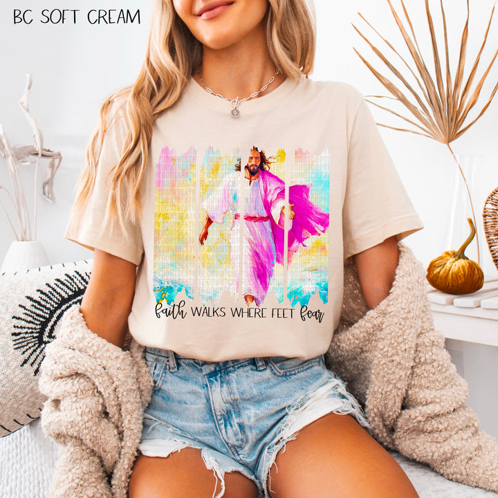 FAITH WALKS FEET FEAR