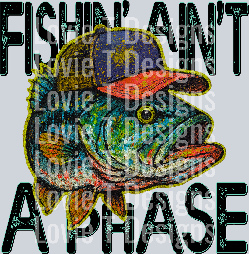 Fishin Ain A Phase No Pink