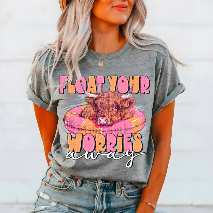 FLOAT YOUR WORRIES AWAY