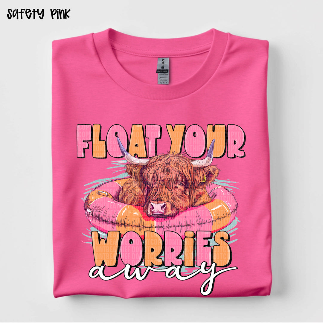 FLOAT YOUR WORRIES AWAY