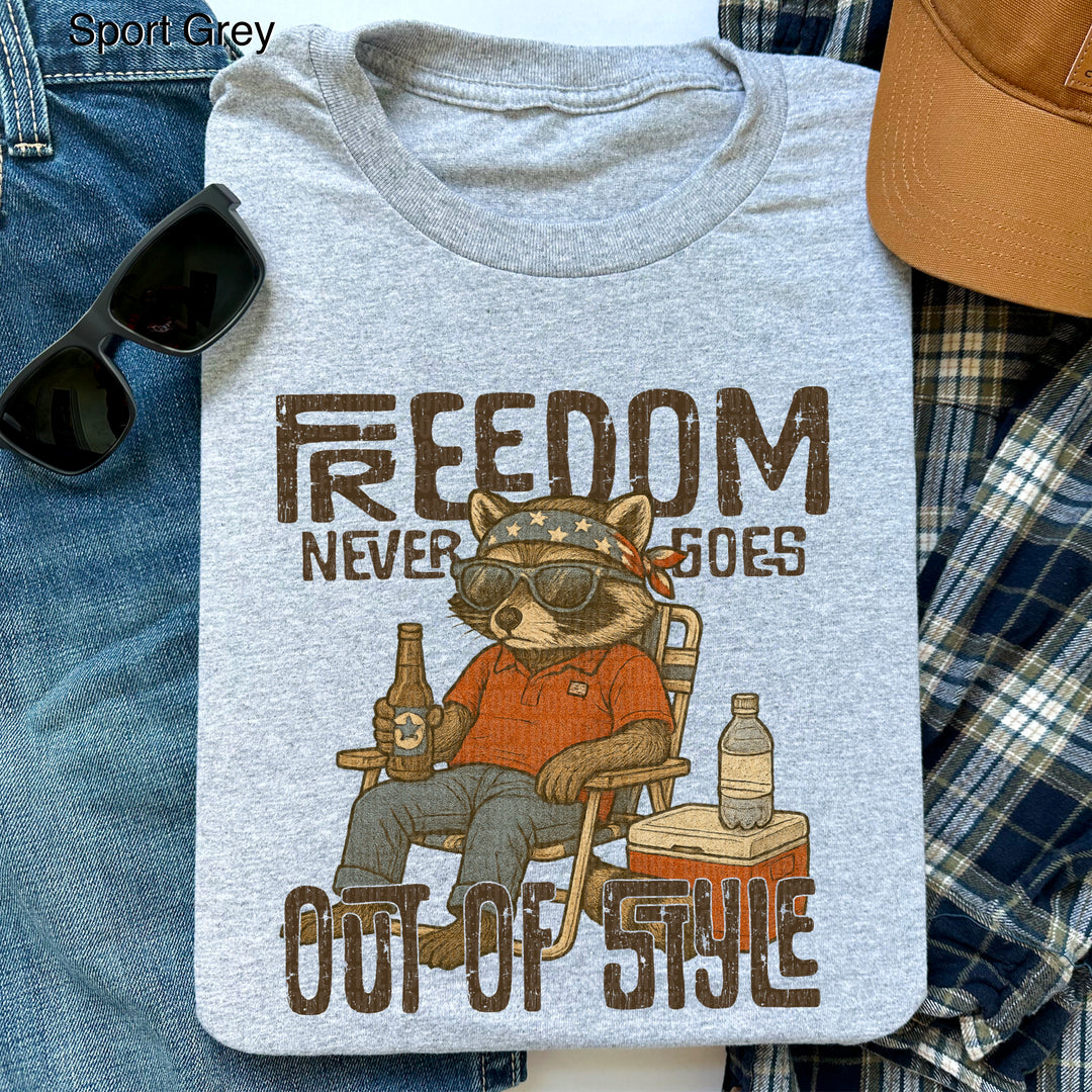 FREEDOM NEVER GOES OUT OF STYLE