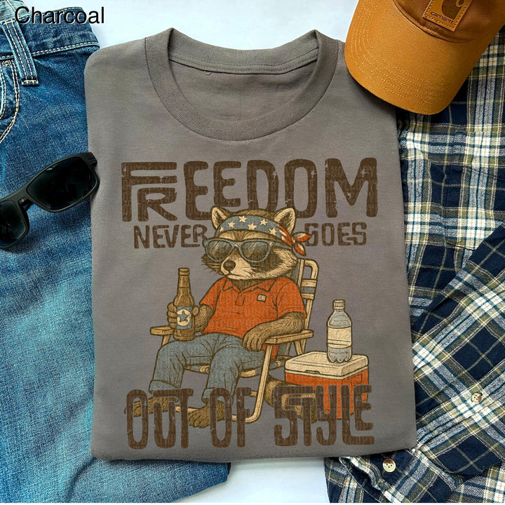 FREEDOM NEVER GOES OUT OF STYLE
