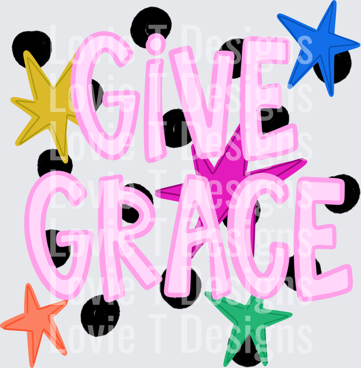 GIVE GRACE