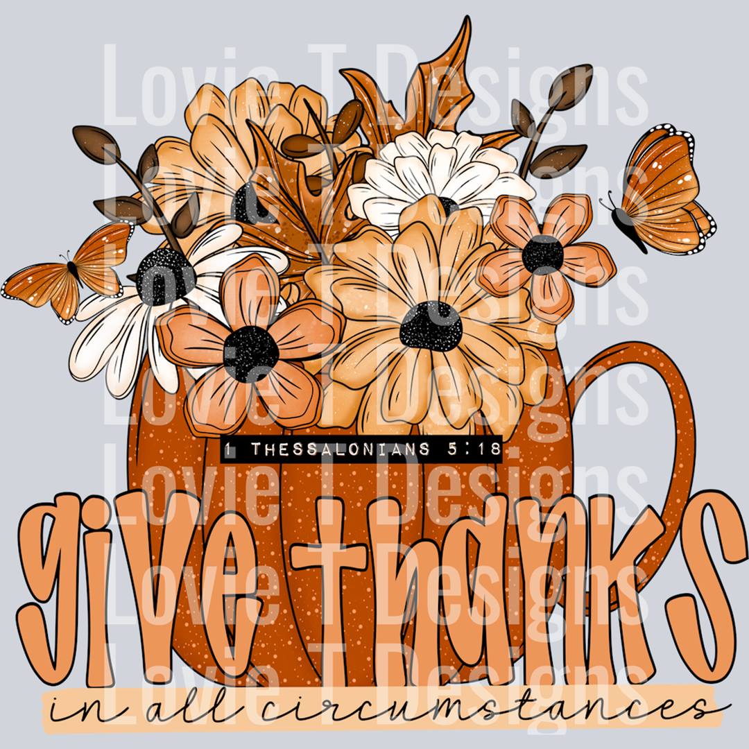 Give Thanks in All Circumstances Floral – DTF Transfer – product image