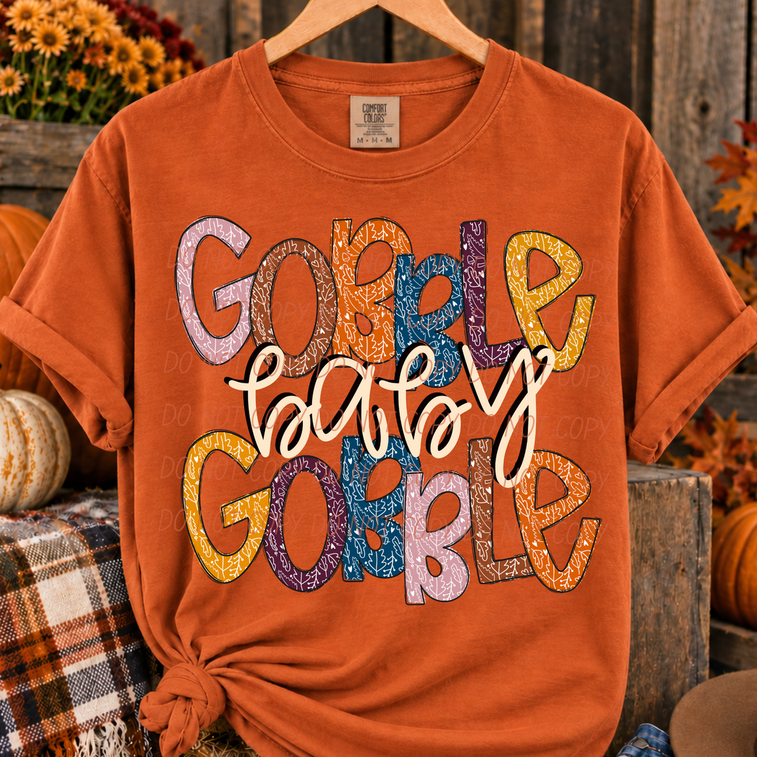 Gobble Baby Gobble Thanksgiving DTF transfer shown on apparel