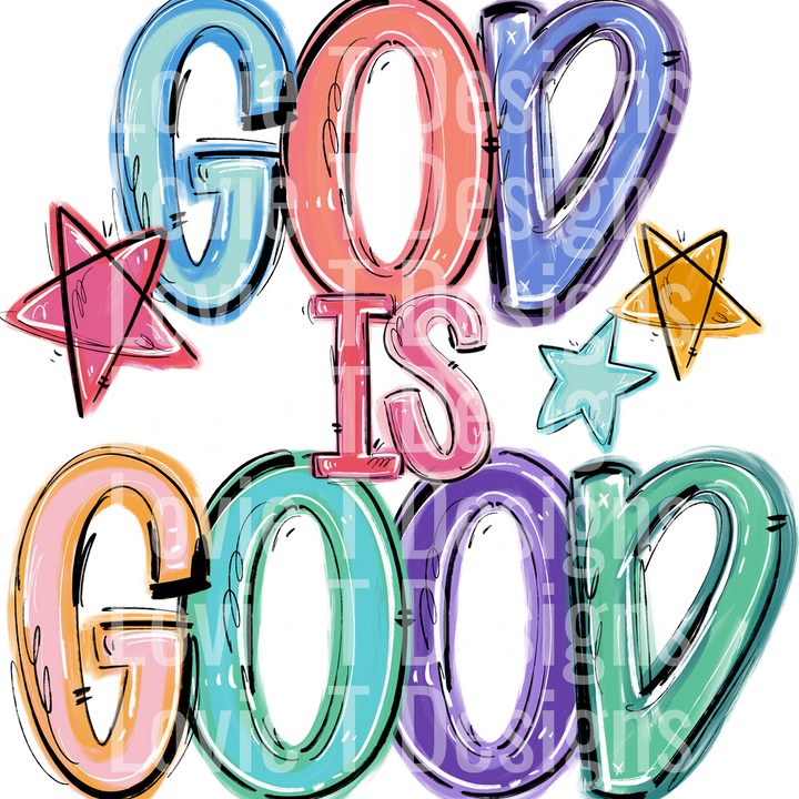 GOD IS GOOD