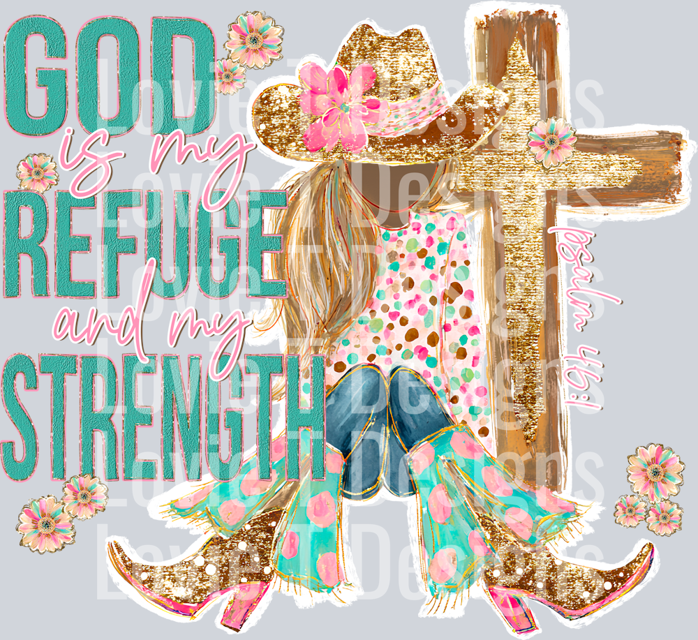 GOD IS MY REFUGE AND MY STRENGTH DARK
