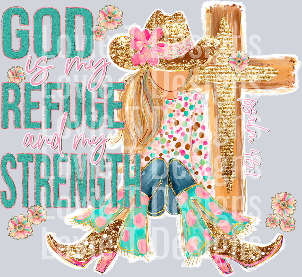 GOD IS MY REFUGE AND MY STRENGTH LIGHT