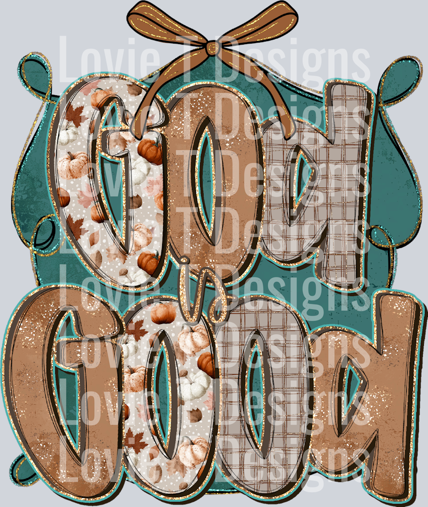 Godis good Thanksgiving