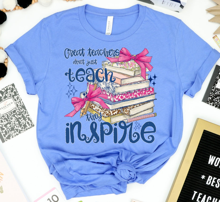 Great Teachers Dont Just Teach DTF transfer design