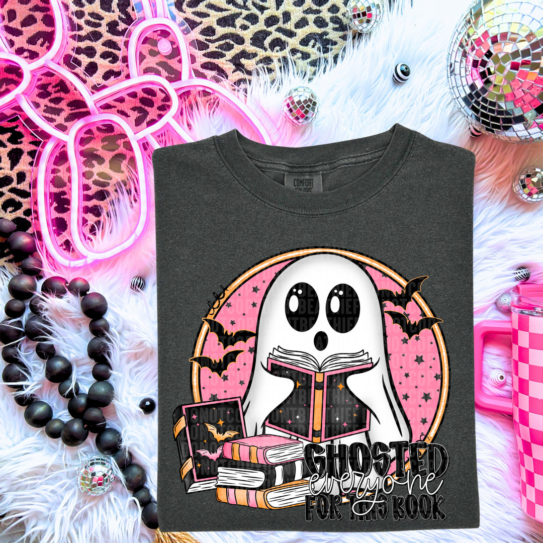 GHOSTED EVERYONE FOR THIS BOOK