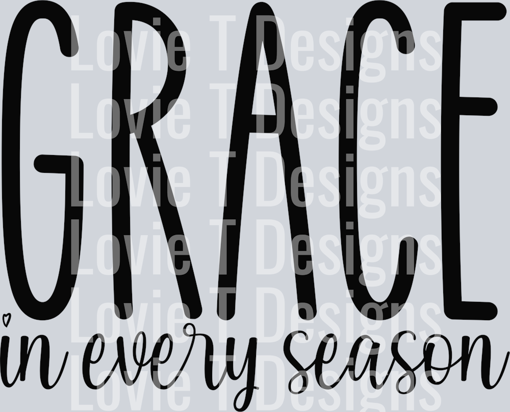 Grace in every season Blacl