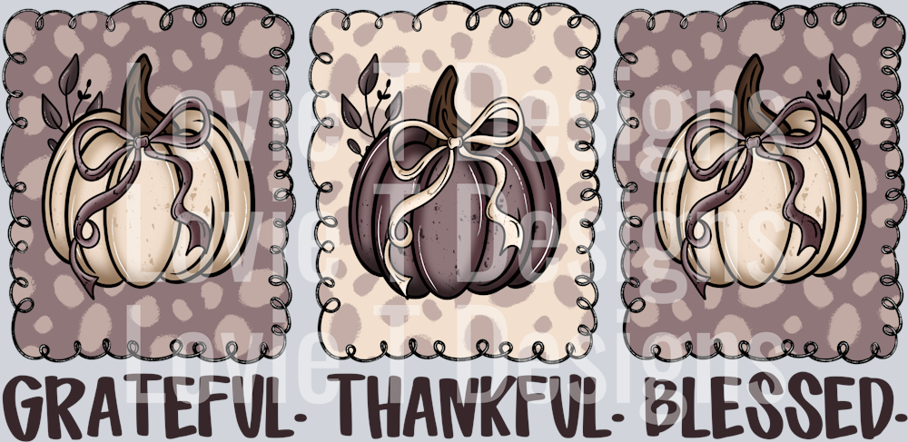 Grateful Thankful Blessed