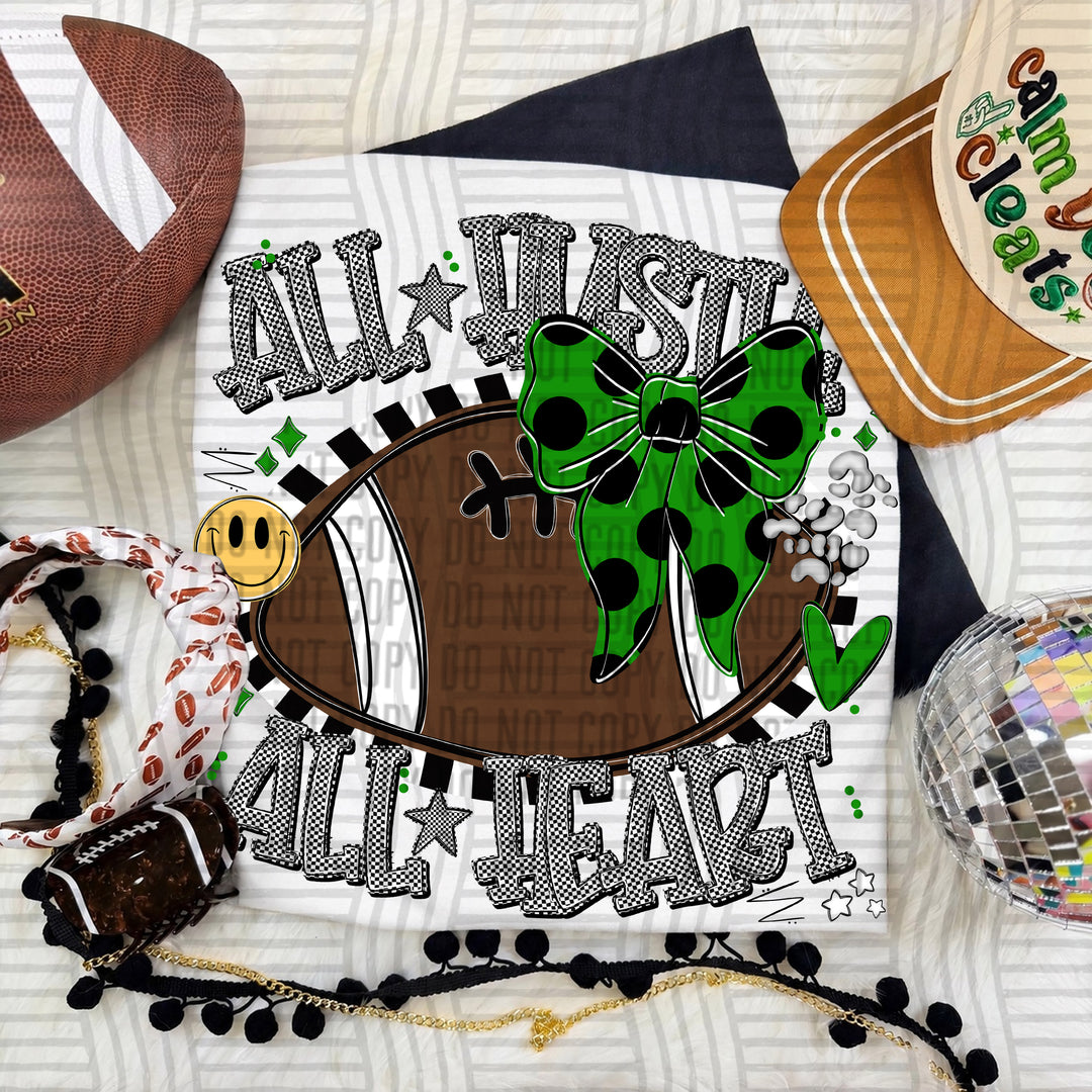 Green All Hustle All Heart DTF transfer pressed on a tee