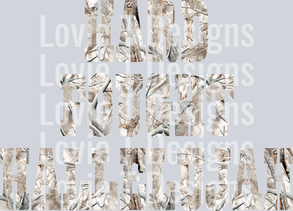 HARD FOUGHT HALLELUJAH CAMO