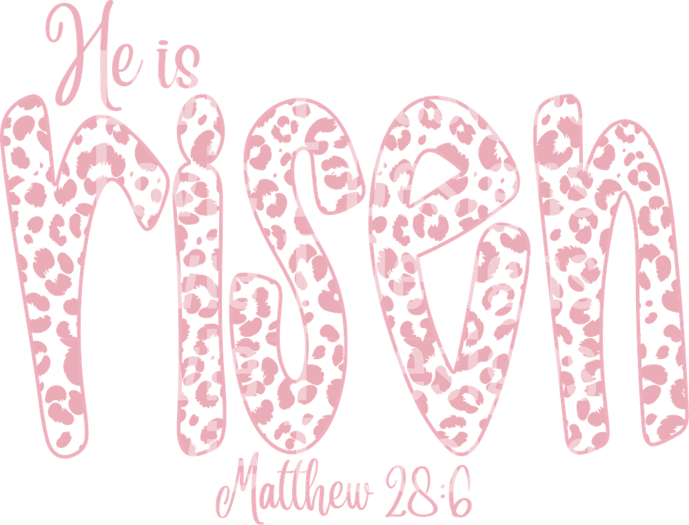 He Is Risen Light Pink Leopard DTF transfer design