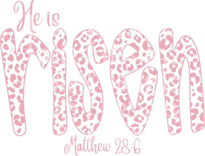 He Is Risen Light Pink Leopard DTF transfer design