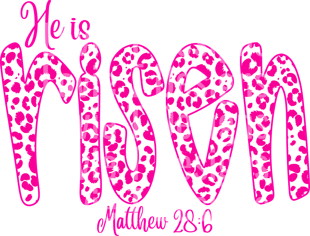 He Is Risen Pink Leopard DTF transfer design