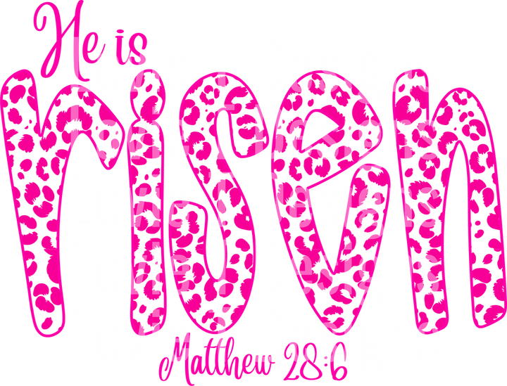 He Is Risen Pink Leopard DTF transfer design