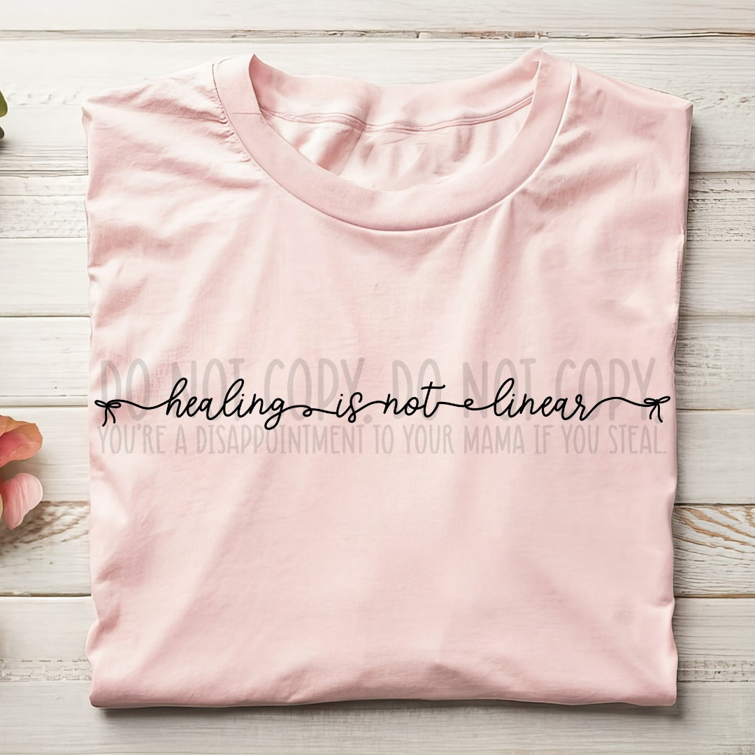 HEALING IS NOT LINEAR