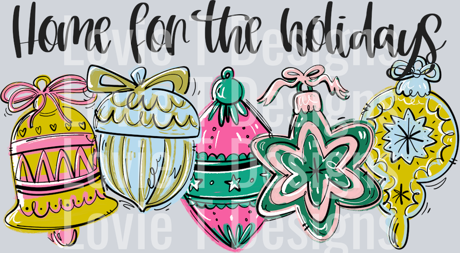 HOME FOR THE HOLIDAYS CHRISTMAS ORNAMENTS