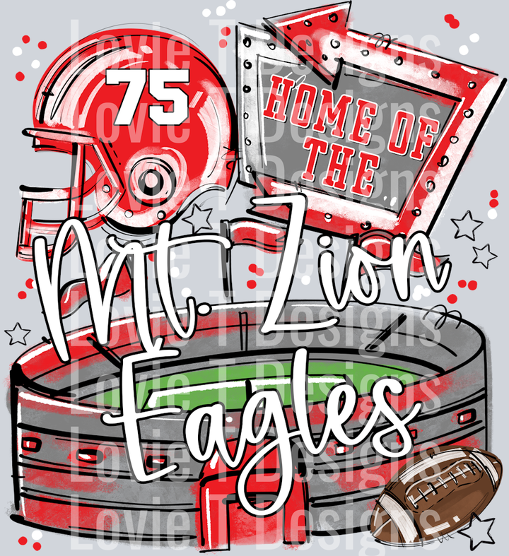 HOME OF THE STADIUMS RED MT ZION EAGLES 75