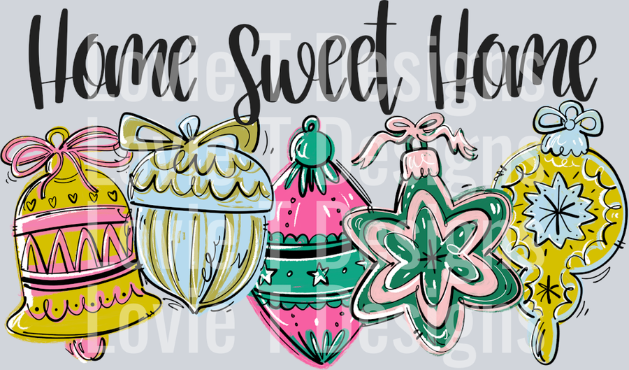 HOME SWEET HOME CHRISTMAS ORNAMENTS