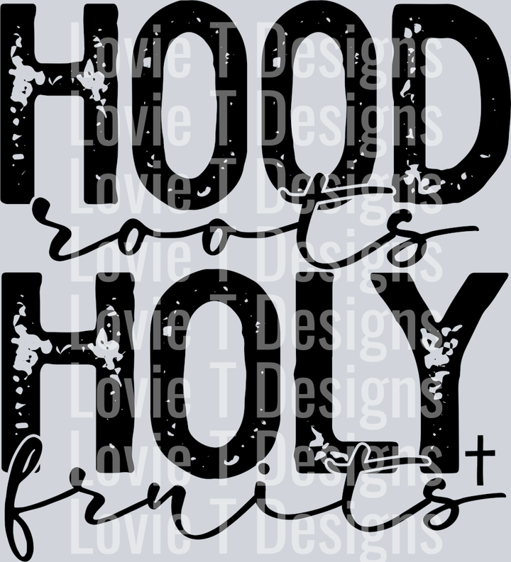 Hood Roots Holy Fruits