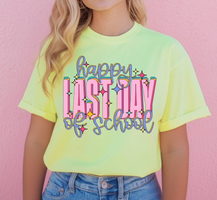 HAPPY LAST DAY OF SCHOOL