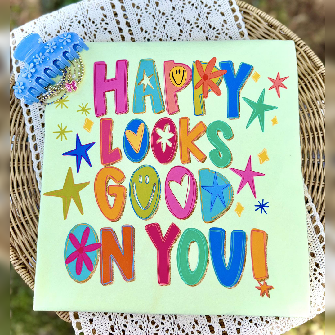 Happy Looks Good – DTF Transfer – product image