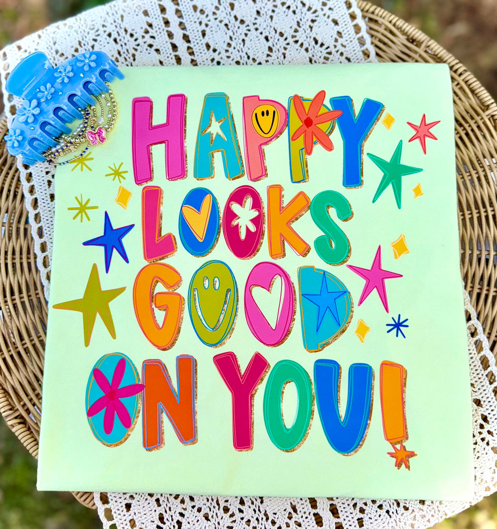 Happy Looks Good DTF transfer design