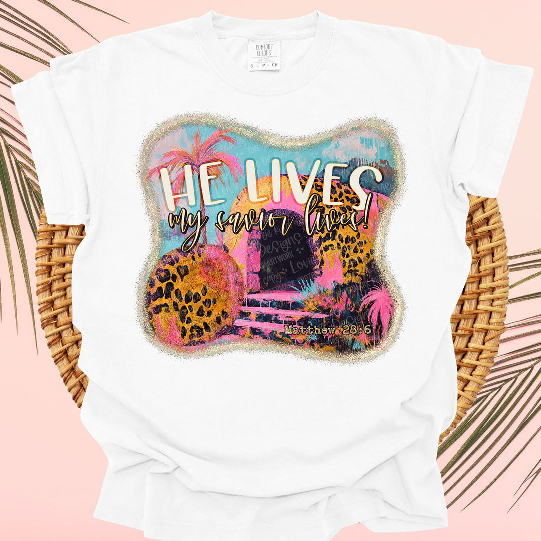 HE LIVES MY SAVIOR LIVES