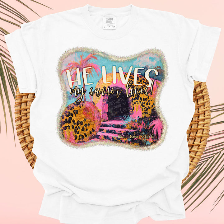 HE LIVES MY SAVIOR LIVES