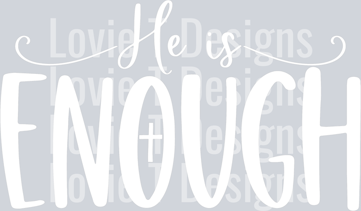 He is Enough White