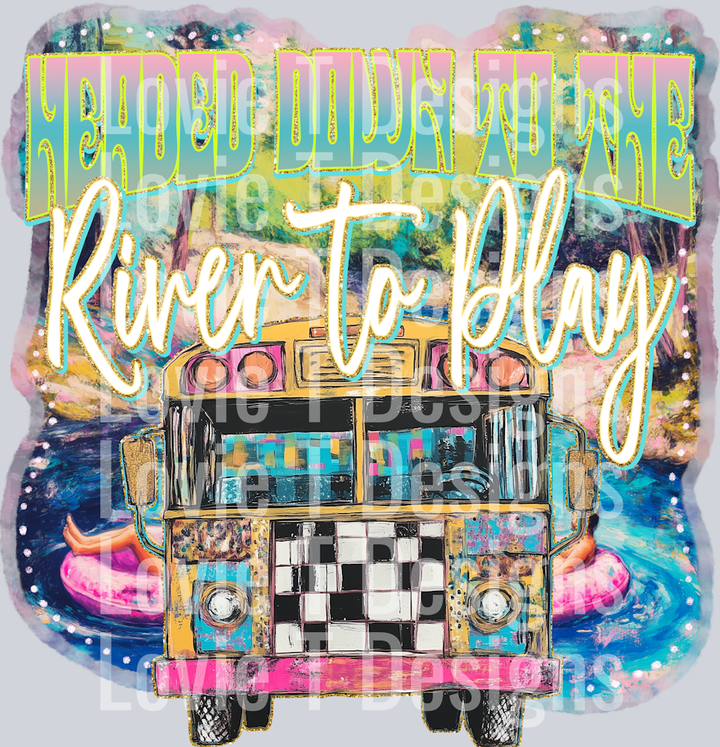 KayndiDesigns 05.25 Headed Down the the River to Play