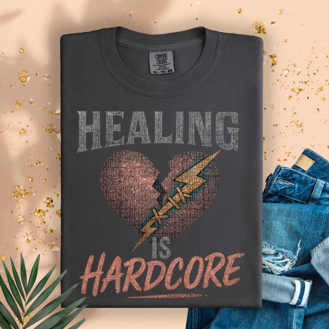 HEALING IS HARDCORE