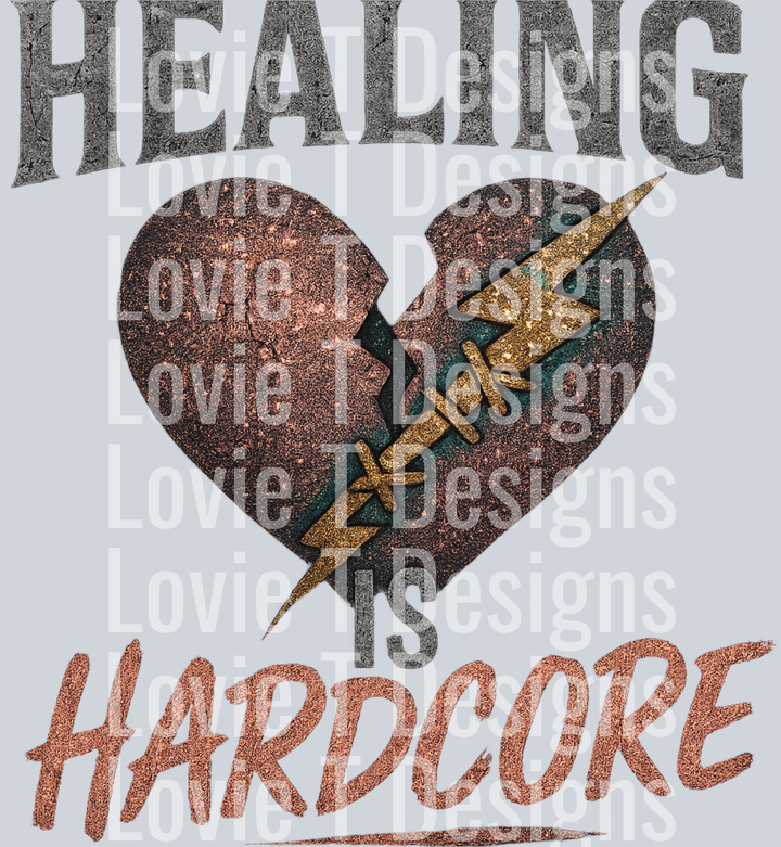Healing is Hardcore