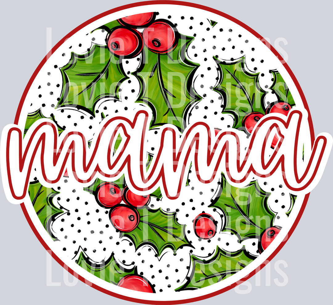 Holly December Mama