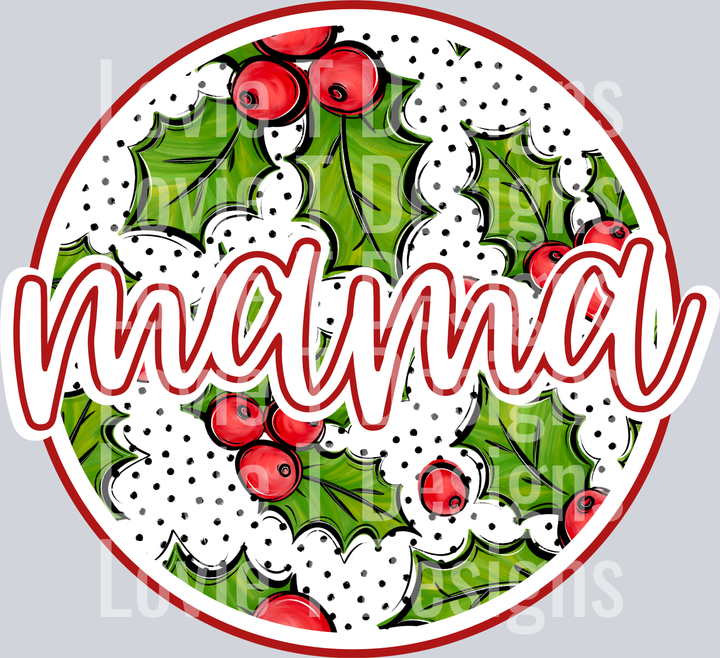 Holly December Mama