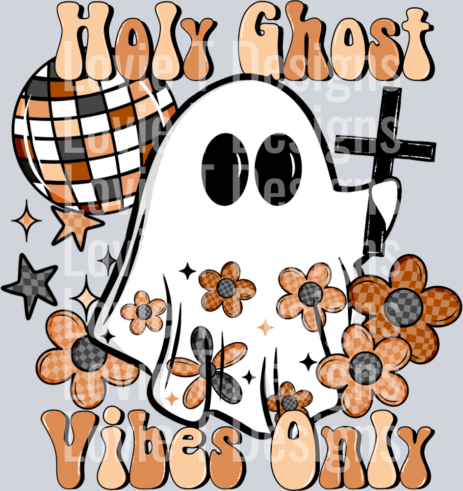 Holy Ghost Vibes Only