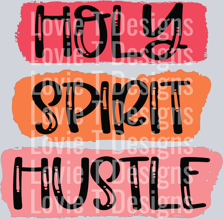 Holy spirit hustle