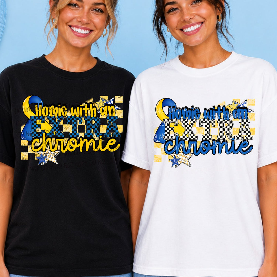 Homie with an Extra Chromie awareness DTF transfer mockup