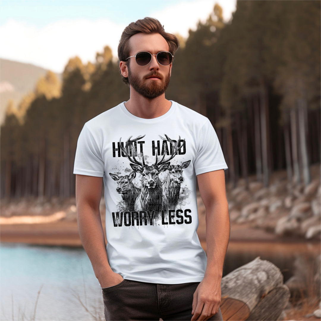 HUNT HARD WORRY LESS