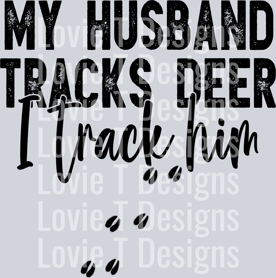 Husband Tracks Deer