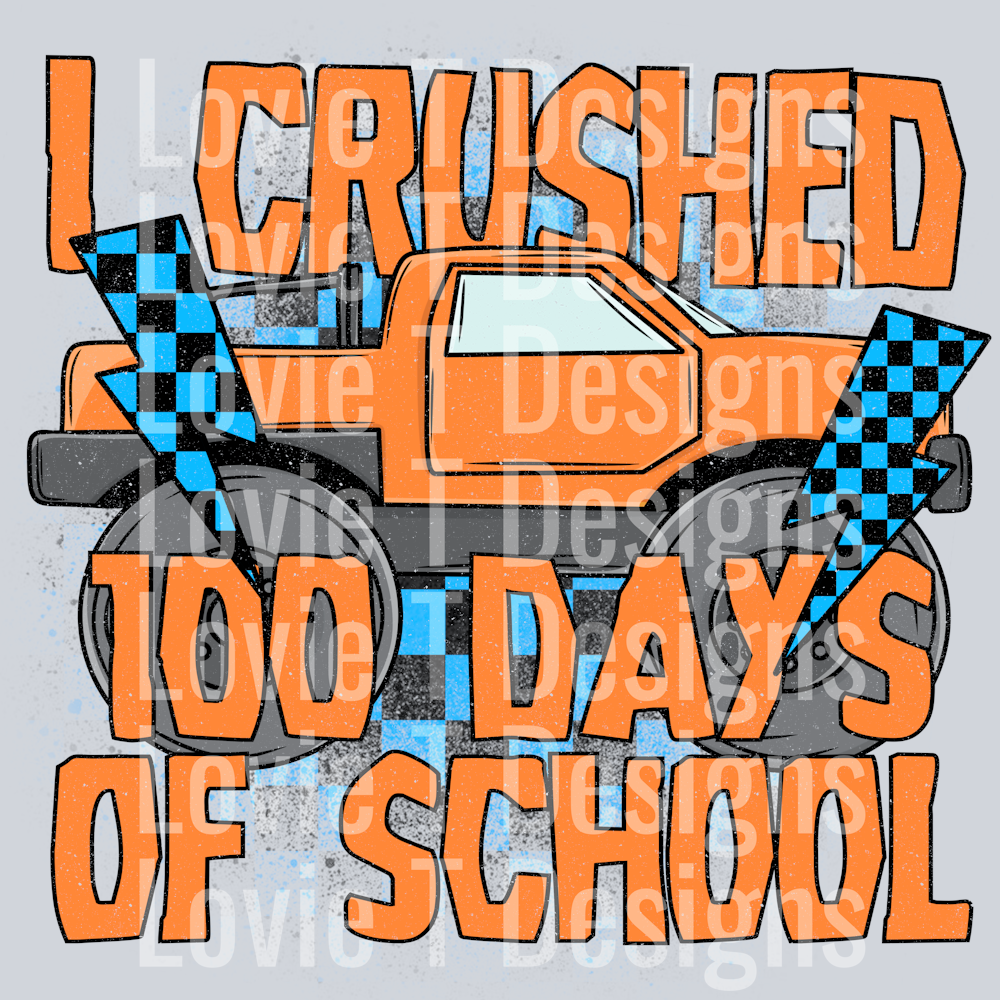 I_Crushed_100_Days_Of_School_PNG_ 1