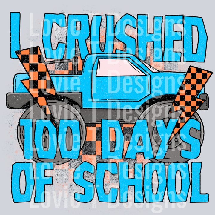 I_Crushed_100_Days_Of_School_PNG_