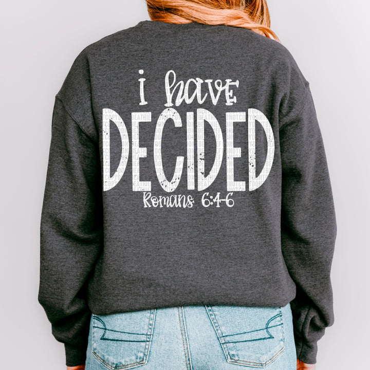 I HAVE DECIDED   WHITE