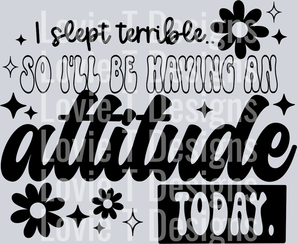 I_ll_be_Having_An_Attitude_Single_Color_Black 1