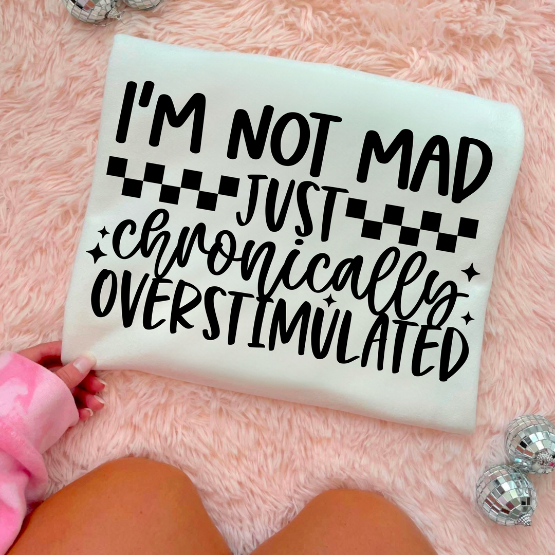 IM NOT MAD